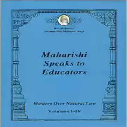 Maharishi Speaks to Educators
